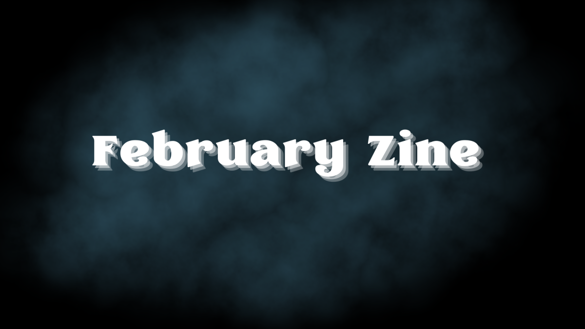 February Zine
